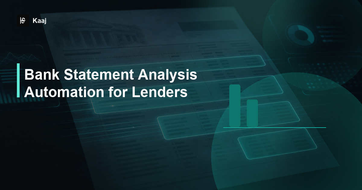 Kaaj — Bank Statement Analysis Automation for Lenders