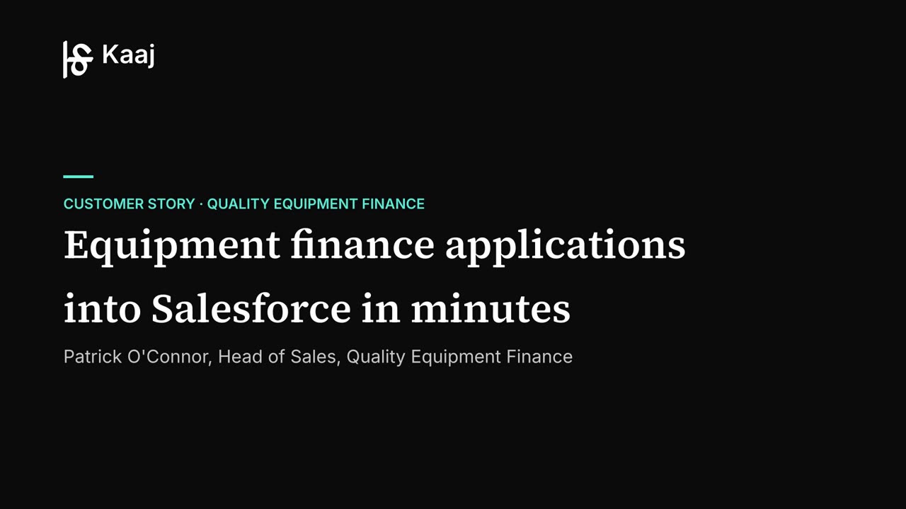 Quality Equipment Finance: Equipment Finance Applications Into Salesforce in Minutes