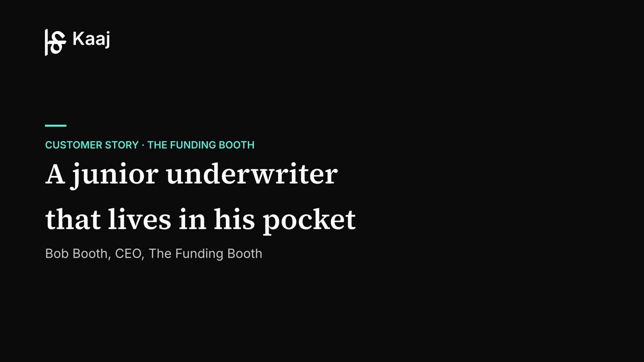 The Funding Booth: A Junior Underwriter That Lives in His Pocket